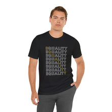 Load image into Gallery viewer, Equality Graphic T-Shirt