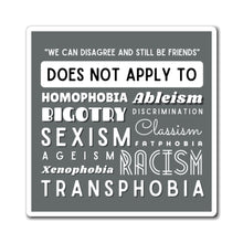 Load image into Gallery viewer, We Can Disagree Magnet