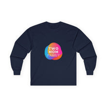 Load image into Gallery viewer, Two Mom Family Long Sleeve Graphic T-Shirt
