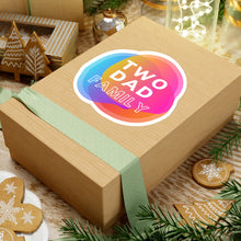 Load image into Gallery viewer, Two Dad Family Sticker