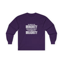 Load image into Gallery viewer, The Rights of the Minority Graphic Long Sleeve Graphic T-Shirt