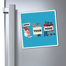 Load image into Gallery viewer, Open Your Mind Magnet