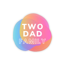 Load image into Gallery viewer, Two Dad Family Sticker