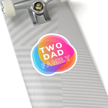 Load image into Gallery viewer, Two Dad Family Sticker