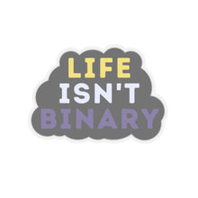 Load image into Gallery viewer, Life Isn't Binary Sticker