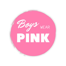 Load image into Gallery viewer, Boys Wear Pink Sticker