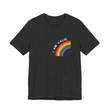 Load image into Gallery viewer, I am Valid Graphic T-Shirt