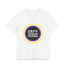 Load image into Gallery viewer, Defy Gender Norms T-Shirt