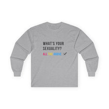 Load image into Gallery viewer, What's Your Sexuality Long Sleeve Graphic T-Shirt