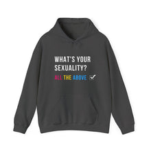Load image into Gallery viewer, What's Your Sexuality Hoodie