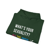 Load image into Gallery viewer, What's Your Sexuality Hoodie