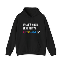 Load image into Gallery viewer, What's Your Sexuality Hoodie