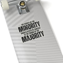 Load image into Gallery viewer, The Rights of the Minority Sticker