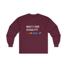 Load image into Gallery viewer, What's Your Sexuality Long Sleeve Graphic T-Shirt