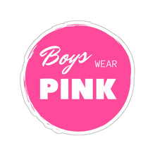 Load image into Gallery viewer, Boys Wear Pink Sticker