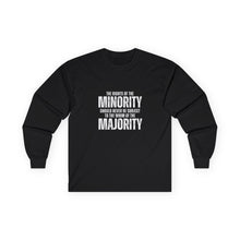 Load image into Gallery viewer, The Rights of the Minority Graphic Long Sleeve Graphic T-Shirt