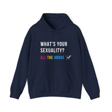 Load image into Gallery viewer, What's Your Sexuality Hoodie