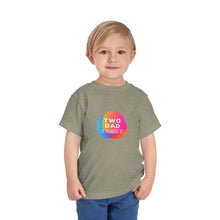Load image into Gallery viewer, Two Dad Family Toddler Graphic T-Shirt