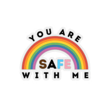 Load image into Gallery viewer, You Are Safe with Me Sticker