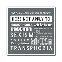 Load image into Gallery viewer, We Can Disagree Magnet