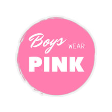 Load image into Gallery viewer, Boys Wear Pink Sticker