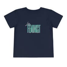 Load image into Gallery viewer, Little Feminist Toddler T-Shirt