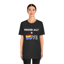 Load image into Gallery viewer, Proud Ally of Love T-Shirt