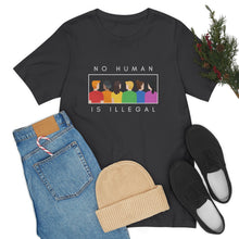 Load image into Gallery viewer, No Human is Illegal T-Shirt