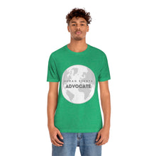 Load image into Gallery viewer, Human Rights Advocate T-Shirt