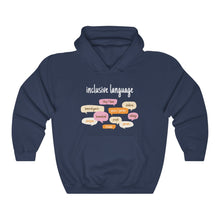 Load image into Gallery viewer, Inclusive Language Hoodie
