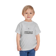Load image into Gallery viewer, Gender Equality is a Human Right Toddler T-Shirt