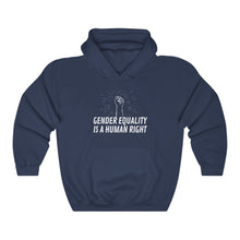 Load image into Gallery viewer, Gender Equality is a Human Right Hoodie
