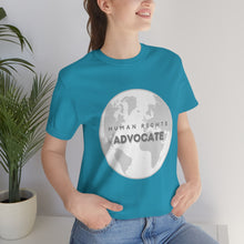 Load image into Gallery viewer, Human Rights Advocate T-Shirt