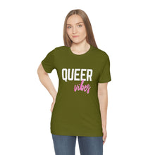 Load image into Gallery viewer, Queer Vibes T-Shirt