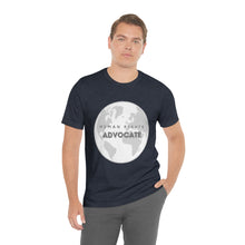 Load image into Gallery viewer, Human Rights Advocate T-Shirt