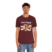 Load image into Gallery viewer, Inclusive Language T-Shirt