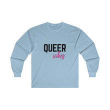 Load image into Gallery viewer, Queer Vibes Long Sleeve T-Shirt