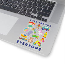 Load image into Gallery viewer, Toys Are For Everyone Sticker