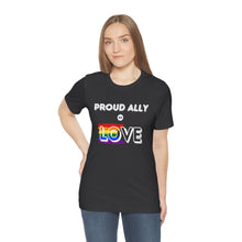 Load image into Gallery viewer, Proud Ally of Love T-Shirt