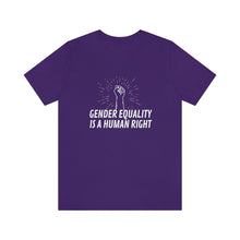 Load image into Gallery viewer, Gender Equality is a Human Right T-Shirt