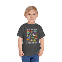 Load image into Gallery viewer, Toys Are For Everyone Toddler T-Shirt