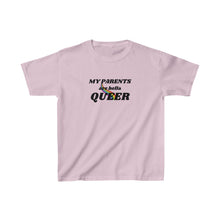 Load image into Gallery viewer, My Parents are Hella Queer Youth T-Shirt