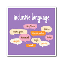 Load image into Gallery viewer, Inclusive Language Magnet