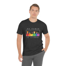Load image into Gallery viewer, No Human is Illegal T-Shirt