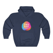 Load image into Gallery viewer, Two Dad Family Hoodie
