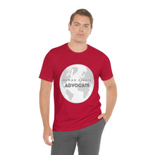 Load image into Gallery viewer, Human Rights Advocate T-Shirt
