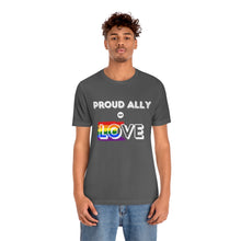 Load image into Gallery viewer, Proud Ally of Love T-Shirt