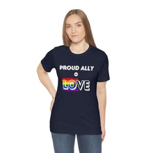 Load image into Gallery viewer, Proud Ally of Love T-Shirt