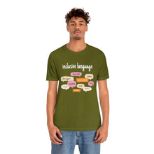 Load image into Gallery viewer, Inclusive Language T-Shirt