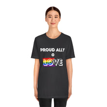 Load image into Gallery viewer, Proud Ally of Love T-Shirt